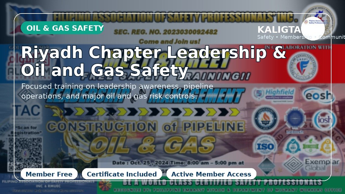 Riyadh Chapter Leadership & Oil and Gas Safety